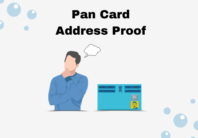 PAN Card Address Proof