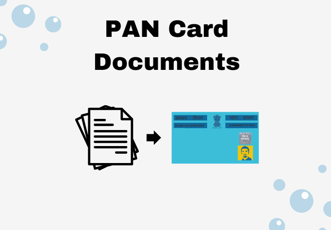 PAN Card Documents: