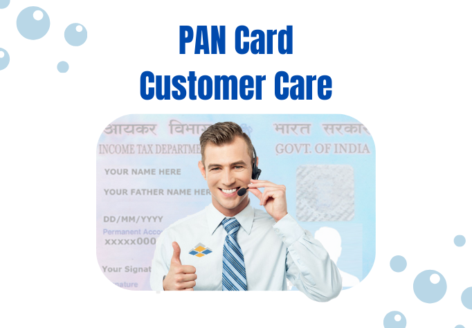 PAN Card Customer Care: