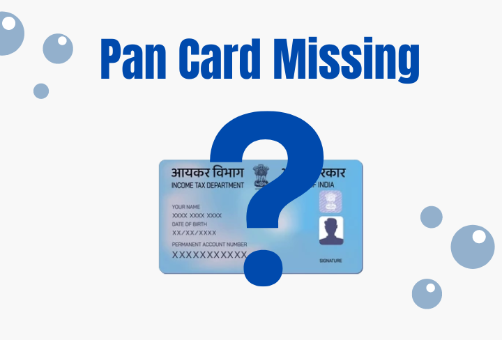 Pan Card Missing